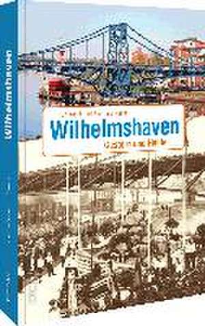 Wilhelmshaven de Eberhard Kliem