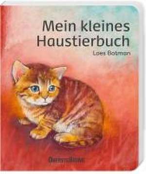 Mein kleines Haustierbuch de Loes Botman