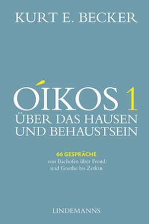 OIKOS 1 de Kurt E. Becker