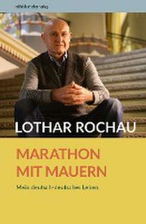 Marathon mit Mauern de Lothar Rochau