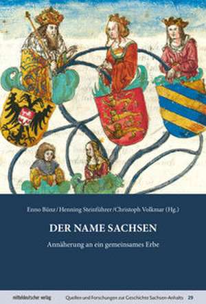 Der Name Sachsen de Enno Bünz
