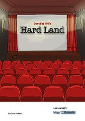 Hard Land - Benedict Wells - Lehrerheft de Benedict Wells