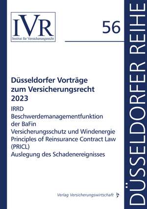 Düsseldorfer Vorträge zum Versicherungsrecht 2023 de Dirk Looschelders