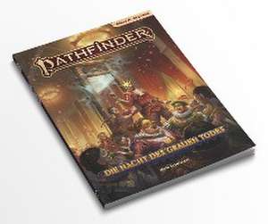 Pathfinder 2 - Die Nacht des Grauen Todes de Ron Lundeen