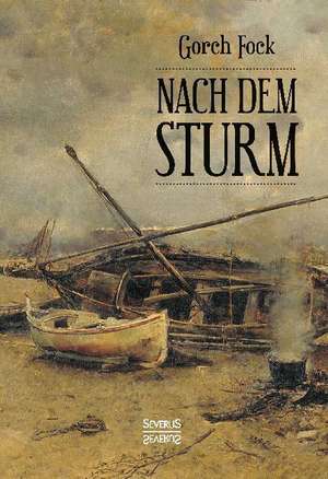 Nach dem Sturm de Gorch Fock