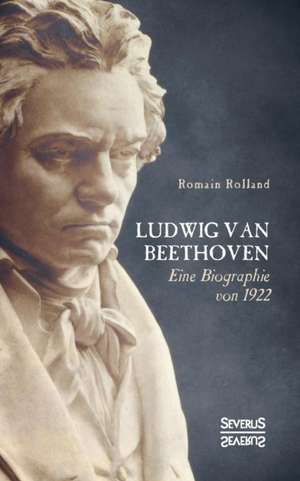 Ludwig van Beethoven de Romain Rolland