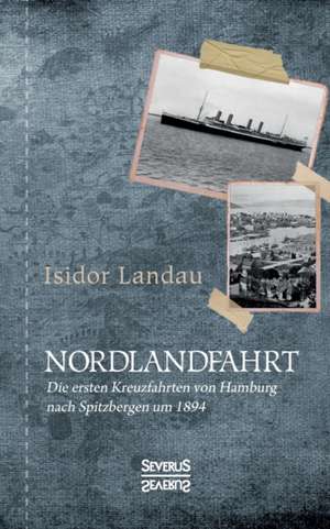 Nordlandfahrt de Isidor Landau