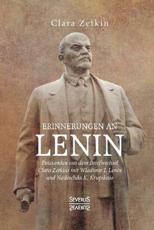 Erinnerungen an Lenin de Clara Zetkin