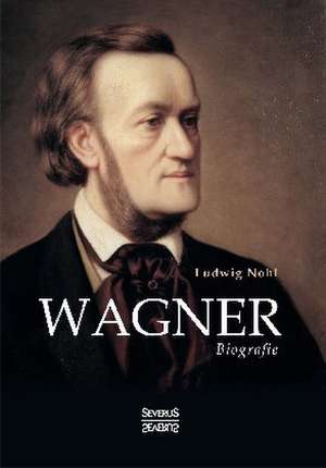 Wagner de Ludwig Nohl