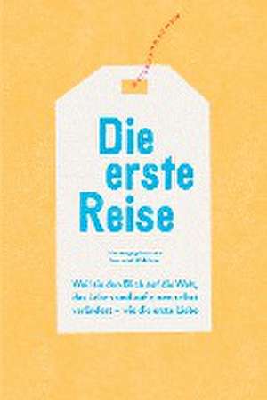 Die erste Reise de Philipp Laage