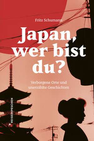 Japan, wer bist du? de Fritz Schumann
