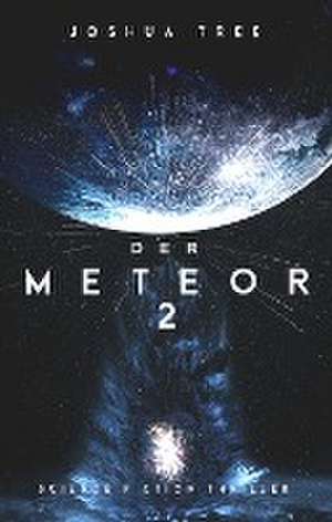 Der Meteor 2 de Joshua Tree