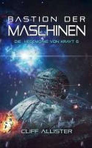 Bastion der Maschinen de Cliff Allister