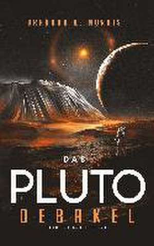 Das Pluto-Debakel de Brandon Q. Morris