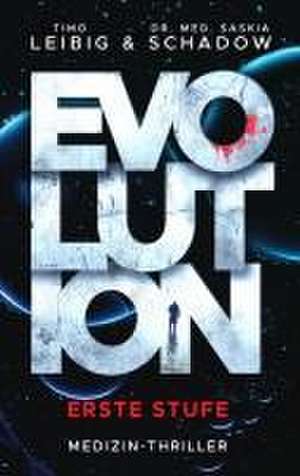Evolution: Erste Stufe de Timo Leibig