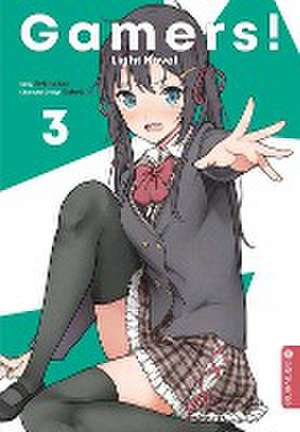 Gamers! Light Novel 03 de Sekina Aoi