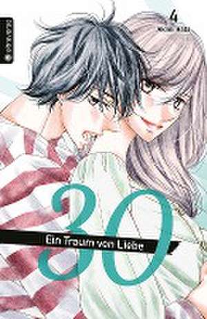 30 - Ein Traum von Liebe 04 de Akimi Hata