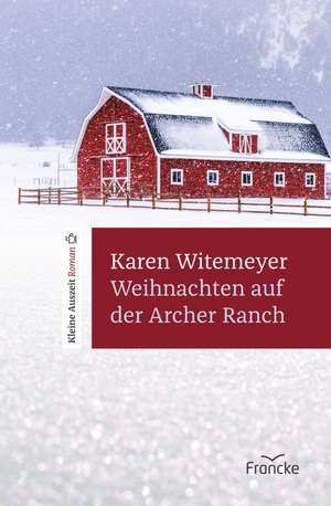 Weihnachten auf der Archer Ranch de Karen Witemeyer