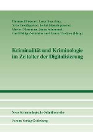 Kriminalität und Kriminologie im Zeitalter der Digitalisierung de Isabel Henningsmeier