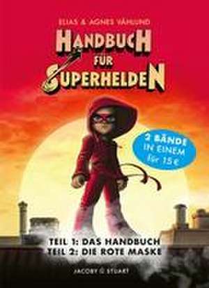 Handbuch für Superhelden: Doppelband de Elias Våhlund