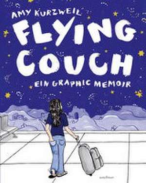 Flying Couch - Ein Graphic Memoir de Amy Kurzweil