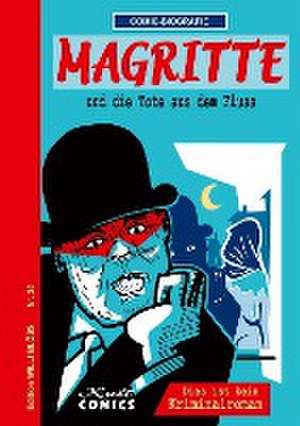 Comicbiographie Magritte de Willi Blöss