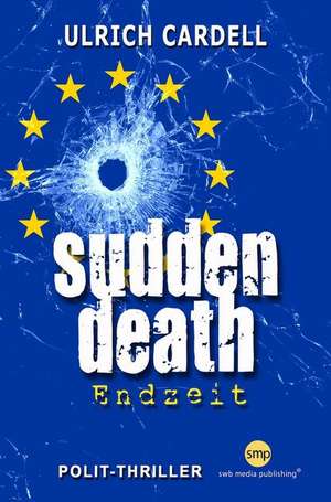 Sudden Death de Ulrich Cardell