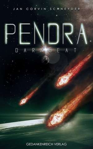 Pendra 2 de Jan Corvin Schneyder