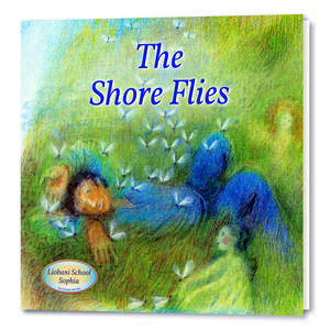 The Shore Flies: An Illustrated Children's Book, a story from "Liobani: I Advise — Do You Accept?" de Gabriele Publishing