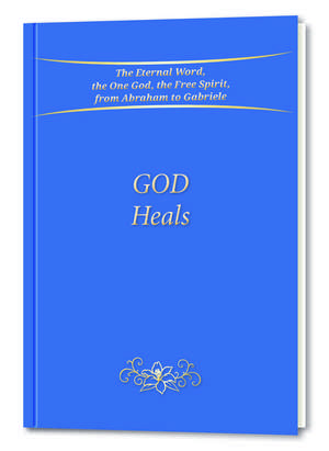 God Heals de Gabriele Publishing