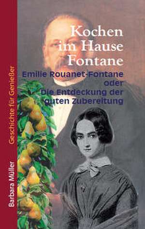 Kochen im Hause Fontane de Barbara Müller