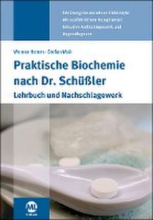 Praktische Biochemie nach Dr. Schüßler de Werner Hemm