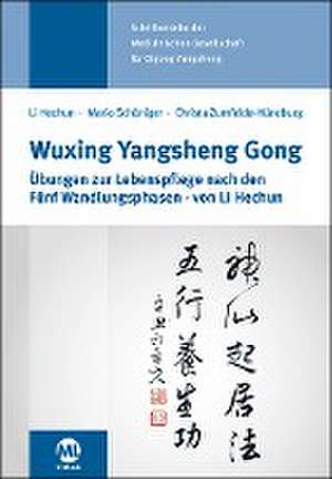 Wuxing Yangsheng Gong de Christa Zumfelde-Hueneburg