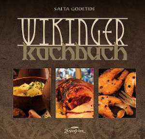 Wikinger-Kochbuch de Saeta Godetide