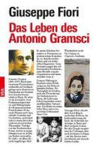 Das Leben des Antonio Gramsci de Giuseppe Fiori