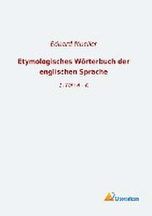 Etymologisches Wörterbuch der englischen Sprache de Eduard Mueller