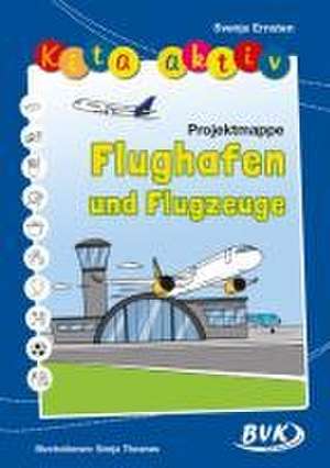 Kita aktiv Projektmappe Flughafen de Jenny Hütter