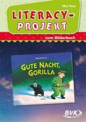 Literacy-Projekt zum Bilderbuch Gute Nacht, Gorilla de Mila Hees