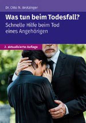 Was tun beim Todesfall? de Otto N. Bretzinger