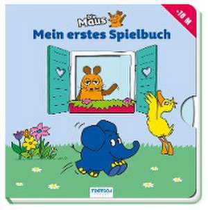 Trötsch Die Maus Pappenbuch Mein erstes Spielbuch de Trötsch Verlag