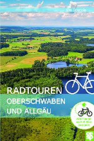 Radtouren Oberschwaben und Allgäu de Eva Eckstein