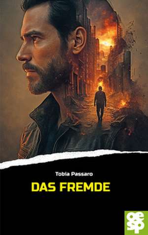 Das Fremde de Tobia Passaro