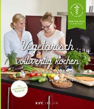 Vegetarisch vollwertig kochen de Sigrid Bosmann