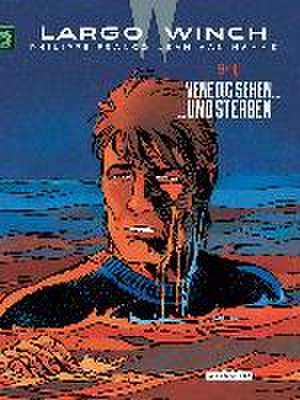 Largo Winch - Doppelband 9 & 10 Venedig sehen... - ...und sterben de Jean Van Hamme