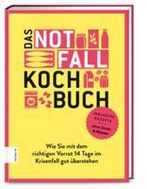 Das Notfallkochbuch de Angelika Ilies