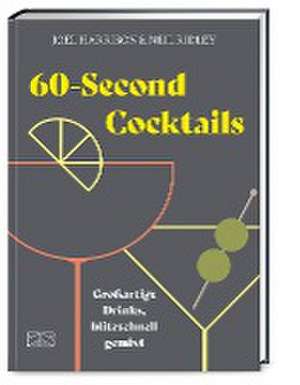 60-Second Cocktails de Joel Harrison