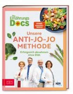 Die Ernährungs-Docs - Unsere Anti-Jo-Jo-Methode de Matthias Riedl