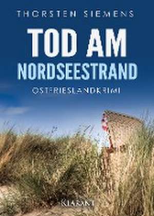 Tod am Nordseestrand. Ostfrieslandkrimi de Thorsten Siemens