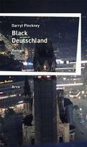 Black Deutschland de Darryl Pinckney