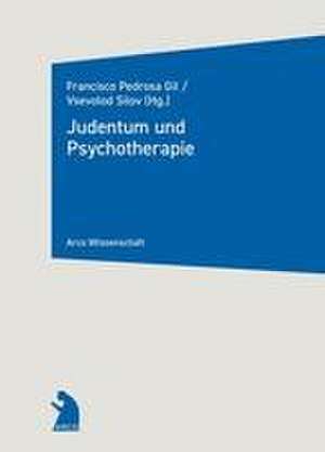 Judentum und Psychotherapie de Vsevolod Silov